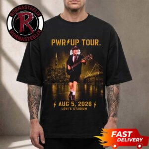 ACDC Pwr Up Tour 2026 San Francisco CA Exclusive Tee At Levi’s Stadium On August 5 2026 North America Unisex T Shirt