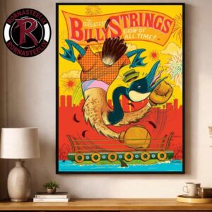 Billy Strings Boston MA Poster Night 1 At Agganis Arena On July 21 2026 Art By Your Cinema The Greatest Show Of All Time Poster Decor Canvas
