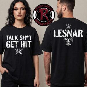 Brock Lesnar Talk Shit Get Hit WWE 2026 Unisex T Shirt Two Sided