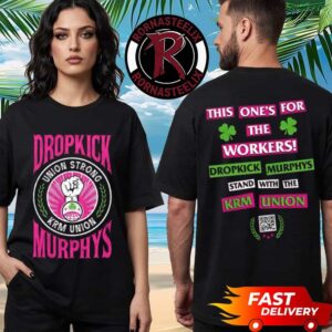 Dropkick Murphys We Stand With Workers At Kings Road Merch Union Unisex T Shirt Two Sided