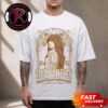 Ella Langley The Dandelion Tour 2026 Canandaigua NY Event Poster Show At PMConstellation Brands Marvin Sands Performing Arts Center On July 31 2026 Unisex T Shirt