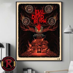 Evil Dead Burn Horror Movie Poster Family Is The Root Of All Evil Haunted House Art Print