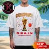 Spain National Team x Adidas FIFA World Cup 2026 Campeones Del Mundo Spain Espana Somos Campeones Unisex T Shirt Two Sided