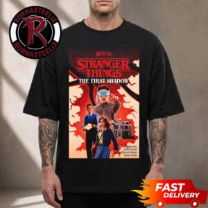 Stranger Things The First Shadow Releases On January 19 2027 Unisex T Shirt