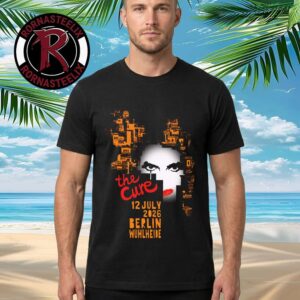 The Cure Berlin Show 2026 Event Tee At Parkbuhne Wuhlheide On July 12 2026 Unisex T Shirt