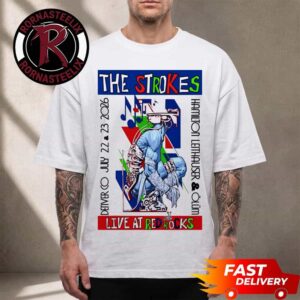 The Strokes Denver CO 2026 Exclusive Poster Live At Red Rocks Amphitheatre On July 22 23 2026 Morrison Colorado Unisex T Shirt