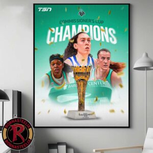 WNBA Basketball Champions 2026 New York Liberty To The Commissioner’s Cup Victory Home Decor Poster Canvas