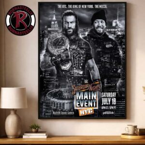 WWE Saturday Nights Main Event NYC Roman Reigns vs Jalen Brunson At Madison Square Garden On July 18 2026 Poster Decor Canvas