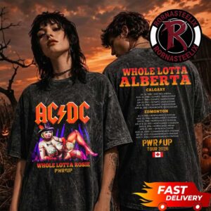 ACDC Edmonton PWR UP Tour 2026 Merch Tee Whole Lotta Rosie Canada Washed T Shirt