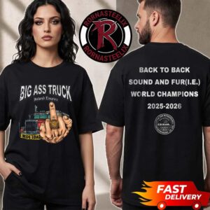 Big Ass Truck Inland Empire Back To Back World Champions 2025 2026 Unisex T Shirt Two Sided