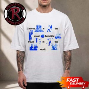 Cinenfasis Cinema Is The Most Beautiful Fraud In The World Unisex T Shirt