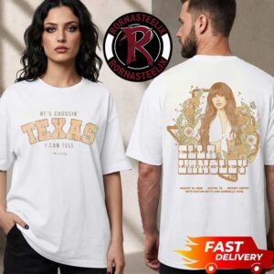Ella Langley Austin Texas Exclusive Tee He’s Choosin Texas I Can Tell At Moody Center On August 13 2026 The Dandelion Tour 2026 Unisex T Shirt Two Sided