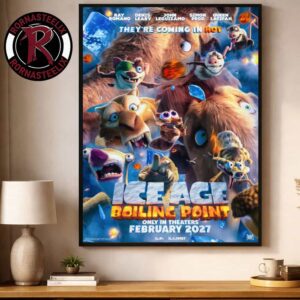 Ice Age Boiling Point 2027 Official Poster Movie Only In Theaters February 5 2027 Poster Decor Canvas