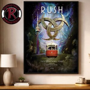 Rush Band Fifty Something Tour 2026 Toronto Event Poster At Scotiabank Arena On August 7 9 11 13 2026 Poster Decor Canvas
