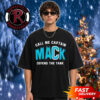 Captain Mack Will Make Em Cry Tonight Unisex T Shirt