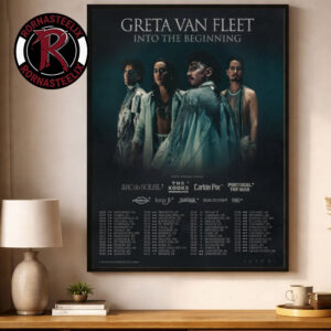 Greta Van Fleet Into The Beginning World Tour 2027 Schedule Tour Dates Poster Decor