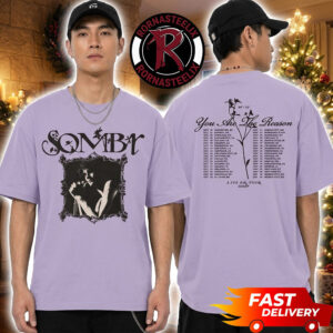 Sombr 2026 You Are The Reason Tour Datesback Unisex T Shirt Two Sided