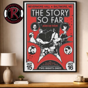 The Story So Far 2026 US Tour Baltimore MD Poster 2 Nights At Nevermore Hall On October 15 16 2026 Poster Decor